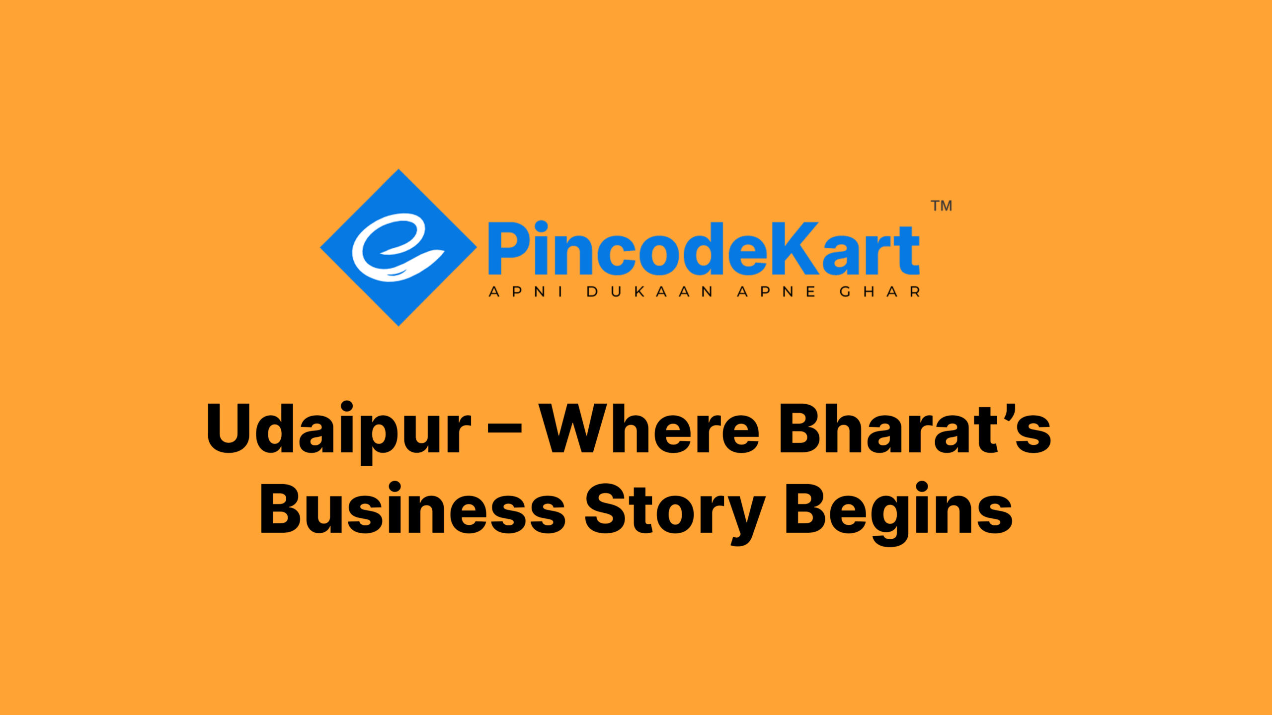 Udaipur – Where Bharat’s Business Story Begins